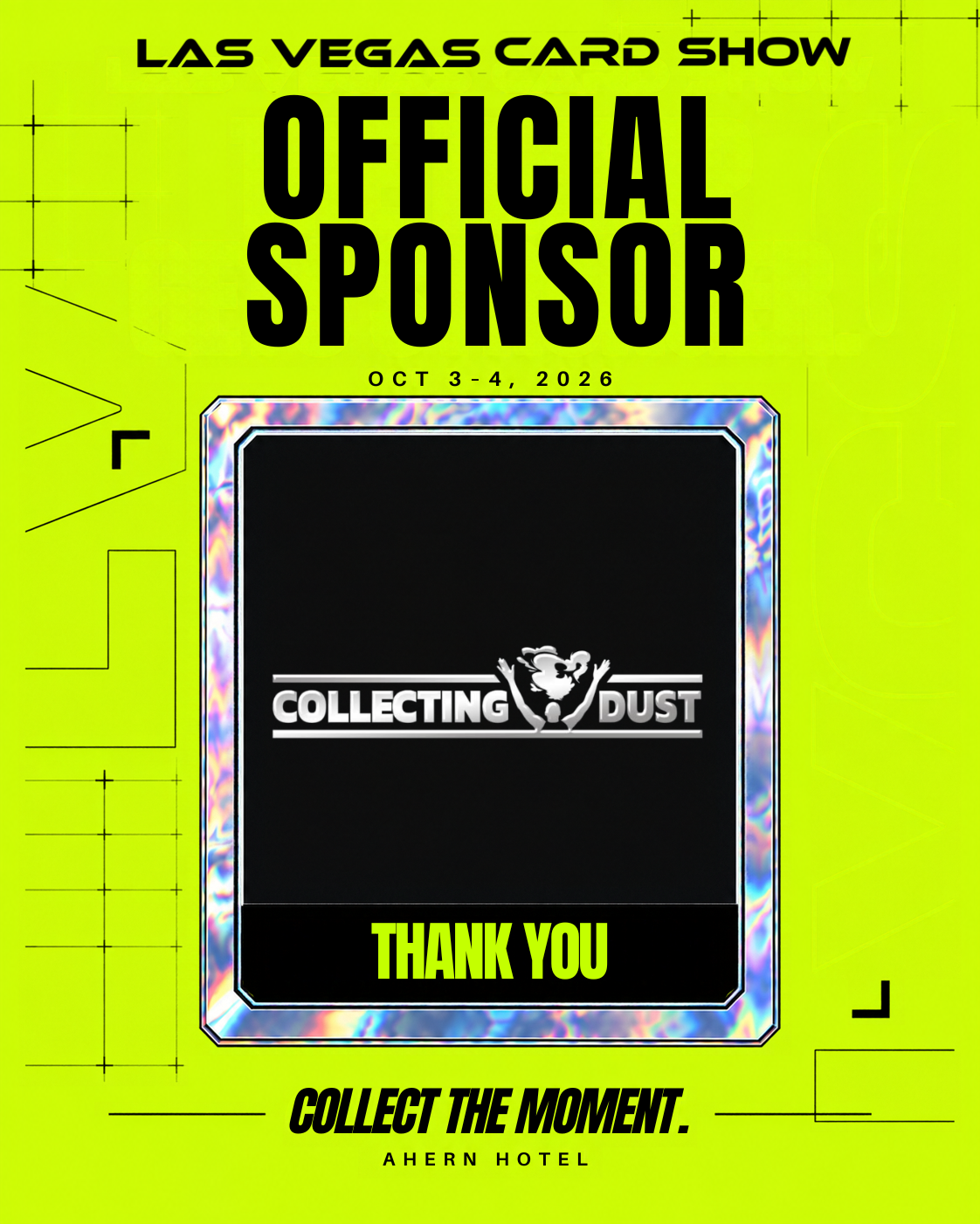 Collecting Dust — Official Sponsor of the Las Vegas Card Show, October 3–4, 2026, Ahern Luxury Boutique Hotel
