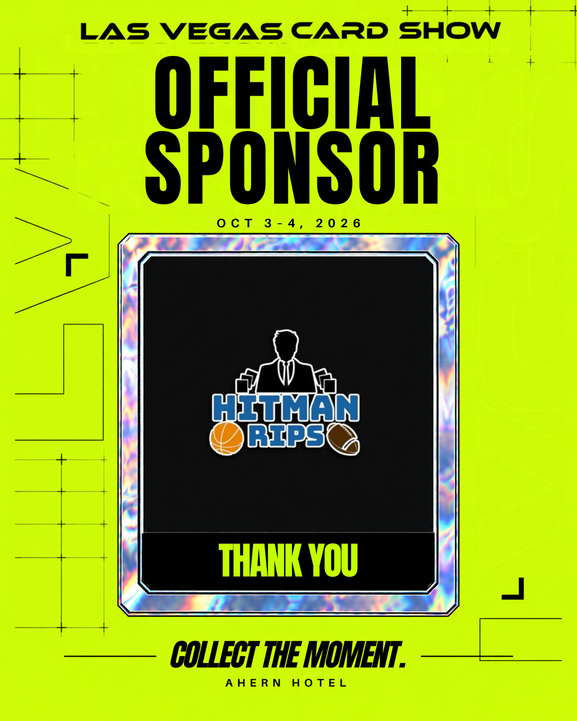 Hitman Rips — Official Sponsor of the Las Vegas Card Show, October 3–4, 2026, Ahern Luxury Boutique Hotel