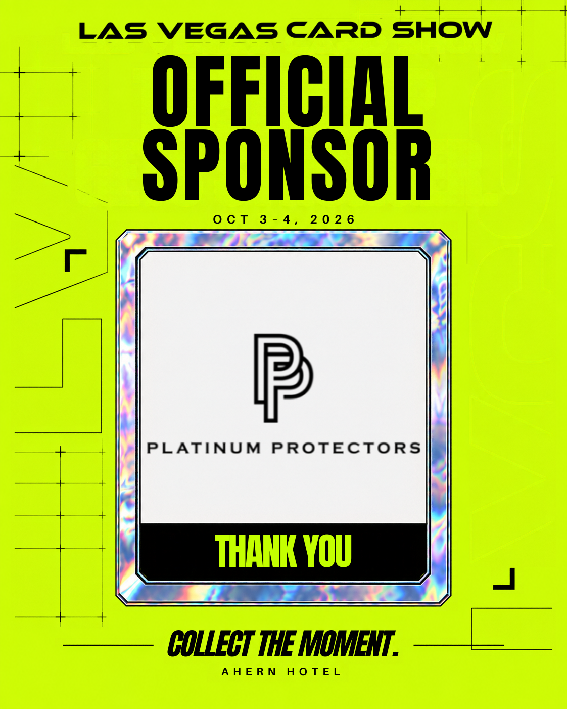 Platinum Protectors — Official Sponsor of the Las Vegas Card Show, October 3–4, 2026, Ahern Luxury Boutique Hotel